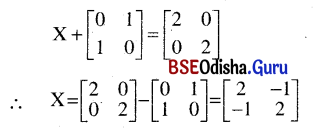 CHSE Odisha Class 12 Math Solutions Chapter 4 Matrices Ex 4(a) Q.6(1)
