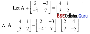 CHSE Odisha Class 12 Math Solutions Chapter 4 Matrices Ex 4(a) Q.6(4)