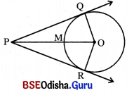 BSE Odisha 10th Class Maths Notes Geometry Chapter 3 ବୃତ୍ତର ସ୍ପର୍ଶକ - 6