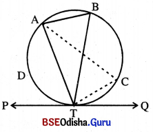 BSE Odisha 10th Class Maths Notes Geometry Chapter 3 ବୃତ୍ତର ସ୍ପର୍ଶକ - 7