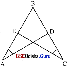 BSE Odisha 9th Class Maths Solutions Geometry Chapter 2 ତ୍ରିଭୁଜମାନଙ୍କ ସର୍ବସମତା Ex 2(a) Q.17