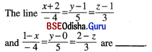 CHSE Odisha Class 12 Math Solutions Chapter 13 Three Dimensional Geometry Ex 13(c) Q.2(1)
