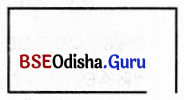 BSE Odisha 6th Class Maths Solutions Chapter 11 ପରିମିତି Ex 11.3 4