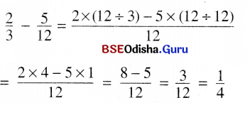 BSE Odisha 6th Class Maths Solutions Chapter 5 ଭଗ୍ନ ସଂଖ୍ୟା Ex 5.8 9