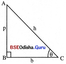 BSE Odisha 9th Class Maths Notes Geometry Chapter 7 ତ୍ରିକୋଣମିତି