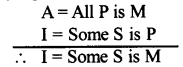 CHSE Odisha Class 12 Logic Solutions Chapter 2 Syllogism - 31